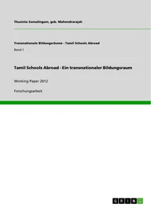 Title: Tamil Schools Abroad - Ein transnationaler Bildungsraum