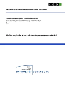 Title: Einführung in die Arbeit mit dem Layoutprogramm EAGLE