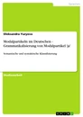 Title: Modalpartikeln im Deutschen - Grammatikalisierung von Modalpartikel 'ja'
