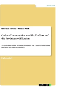 Titel: Online-Communities und ihr Einfluss auf die Produktmodifikation
