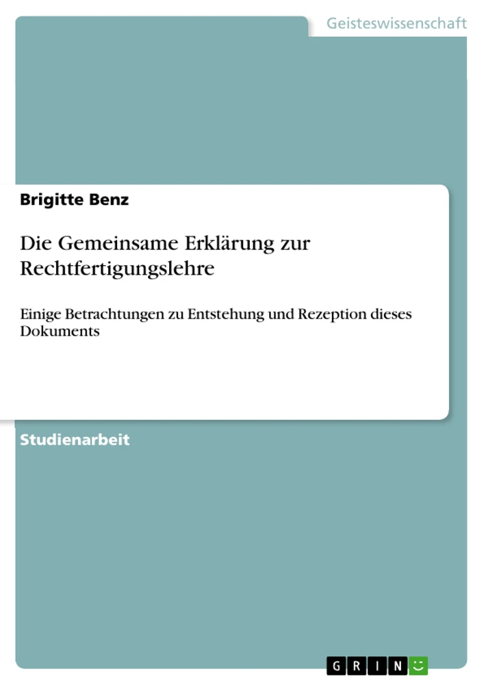 Titel: Die Gemeinsame Erklärung zur Rechtfertigungslehre