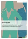 Titre: Die gesetzliche Frauenquote in Führungspositionen als Instrument beruflicher Gleichstellung in der deutschen Wirtschaft