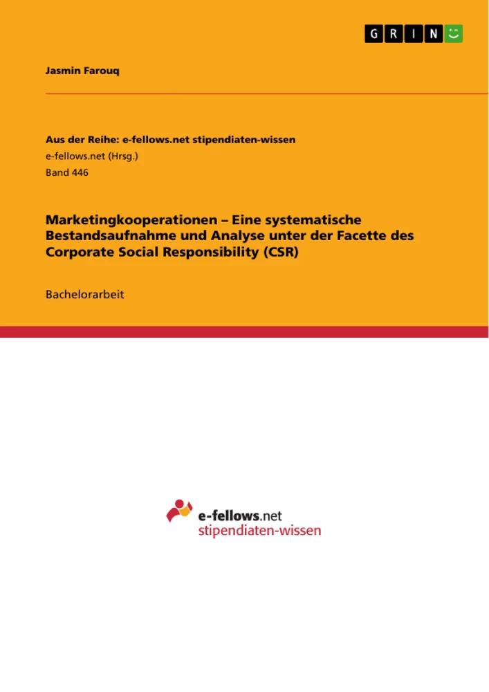 Titel: Marketingkooperationen – Eine systematische Bestandsaufnahme und Analyse unter der Facette des Corporate Social Responsibility (CSR)