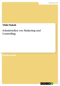Título: Schnittstellen von Marketing und Controlling