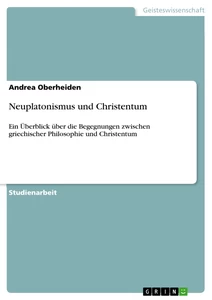 Titre: Neuplatonismus und Christentum