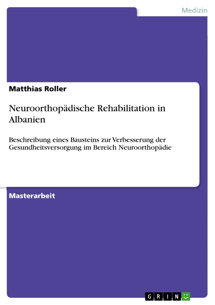 Titel: Neuroorthopädische Rehabilitation in Albanien