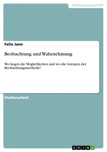 Titre: Beobachtung und Wahrnehmung