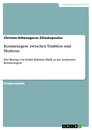 Title: Koranexegese zwischen Tradition und Moderne