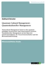 Titel: Quantum Cultural  Management - Quantenkulturelles Management