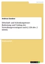 Titre: Erbschaft- und Schenkungsteuer: Bedeutung und Umfang des Verwaltungsvermögens nach § 13b Abs. 2 ErbStG