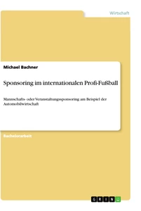 Titre: Sponsoring im internationalen Profi-Fußball