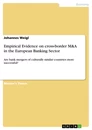 Titre: Empirical Evidence on cross-border M&A in the European Banking Sector