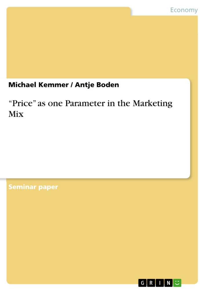 Titel: “Price” as one Parameter in the Marketing Mix
