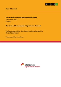 Titel: Deutsche Staatsangehörigkeit  im Wandel