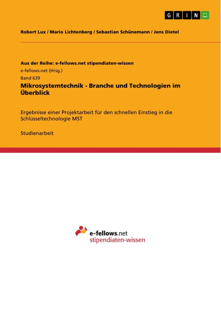 Titel: Mikrosystemtechnik - Branche und Technologien im Überblick