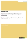 Título: Organizational Strategic Planning and Leadership
