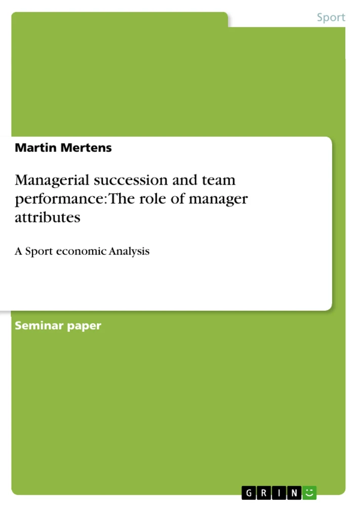 Titel: Managerial succession and team performance:  The role of manager attributes