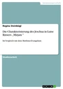 Title: Die Charakterisierung des Jeschua  in Luise Rinsers „Mirjam "
