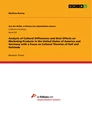 Titel: Analysis of Cultural Differences and their Effects on Marketing Products in the United States of America and Germany with a Focus on Cultural Theories of Hall and Hofstede