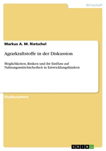 Titel: Agrarkraftstoffe in der Diskussion