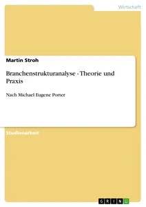 Título: Branchenstrukturanalyse - Theorie und Praxis
