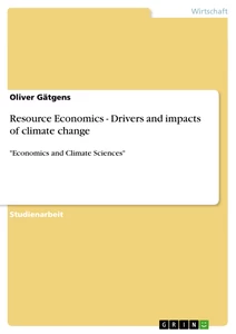 Titre: Resource Economics - Drivers and impacts of climate change 