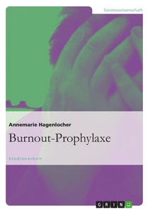 Titre: Burnout-Prophylaxe