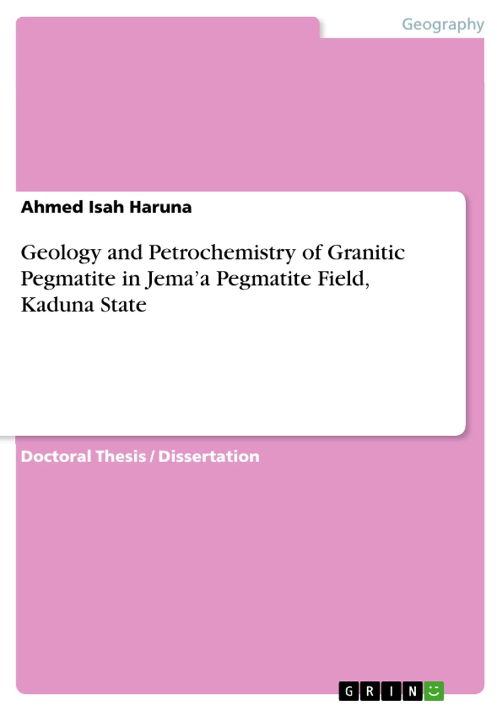 Titel: Geology and Petrochemistry of Granitic Pegmatite in Jema’a Pegmatite Field, Kaduna State