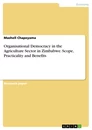 Titre: Organisational Democracy in the Agriculture Sector in Zimbabwe. Scope, Practicality and Benefits