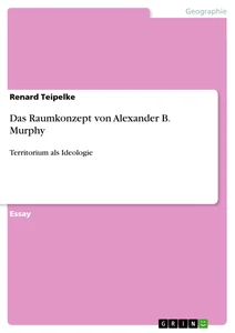 Title: Das Raumkonzept von Alexander B. Murphy