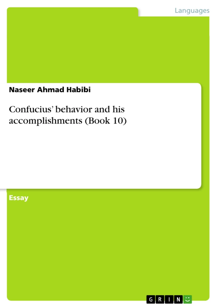 Titel: Confucius’ behavior and his accomplishments (Book 10)