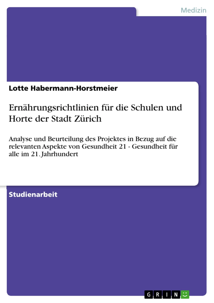 Title: Ernährungsrichtlinien für die Schulen und Horte der Stadt Zürich
