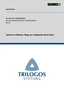 Título: Systeme in Balance. Wege zur Integration durch PsyQ