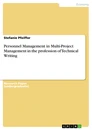 Title: Personnel Management in Multi-Project Management in the profession of Technical Writing