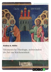 Título: Ökumenische Theologie, insbesondere ihr Ziel der Kircheneinheit