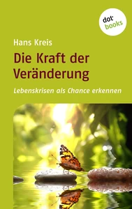 Titel: Die Kraft der Veränderung