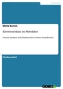 Titre: Klostermedizin im Mittelalter