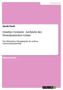 Titre: Günther Grzimek - Architekt des Demokratischen Grüns