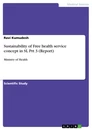 Titel: Sustainability of Free health service concept in SL Prt 3 (Report)
