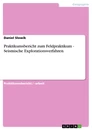 Titel: Praktikumsbericht zum Feldpraktikum - Seismische Explorationsverfahren