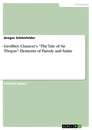 Titre: Geoffrey Chaucer’s "The Tale of Sir Thopas": Elements of Parody and Satire