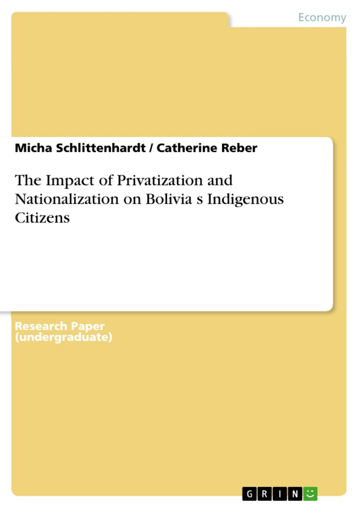 Título: The Impact of Privatization and Nationalization on Boliviaʻs Indigenous Citizens