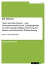 Titre: "Sport mit allen Sinnen“ - eine Unterrichtsstunde für die 2. Jahrgangsstufe zur schwerpunktmäßigen Förderung der taktilen und akustischen Wahrnehmung