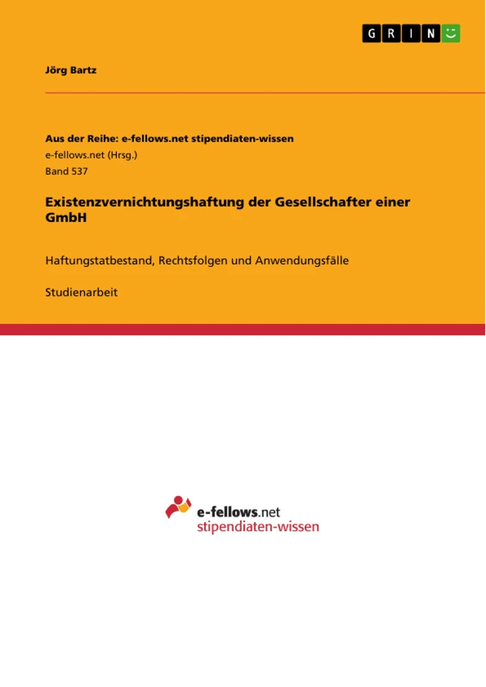 Title: Existenzvernichtungshaftung der Gesellschafter einer GmbH