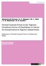 Title: Detrital Gypsum Forms in the Nigerian (Southern) Sector of Chad Basin: A Criteria for interpretation in Nigeria’s inland basins
