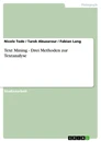 Titre: Text Mining - Drei Methoden zur Textanalyse