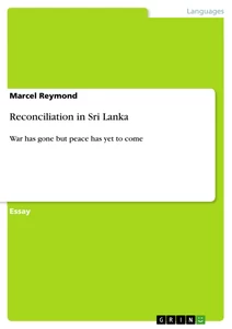 Titel: Reconciliation in Sri Lanka