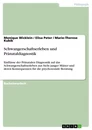 Titre: Schwangerschaftserleben und Pränataldiagnostik