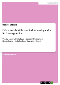 Titel: Exkursionsbericht zur Sedimentologie der Karbonatgesteine