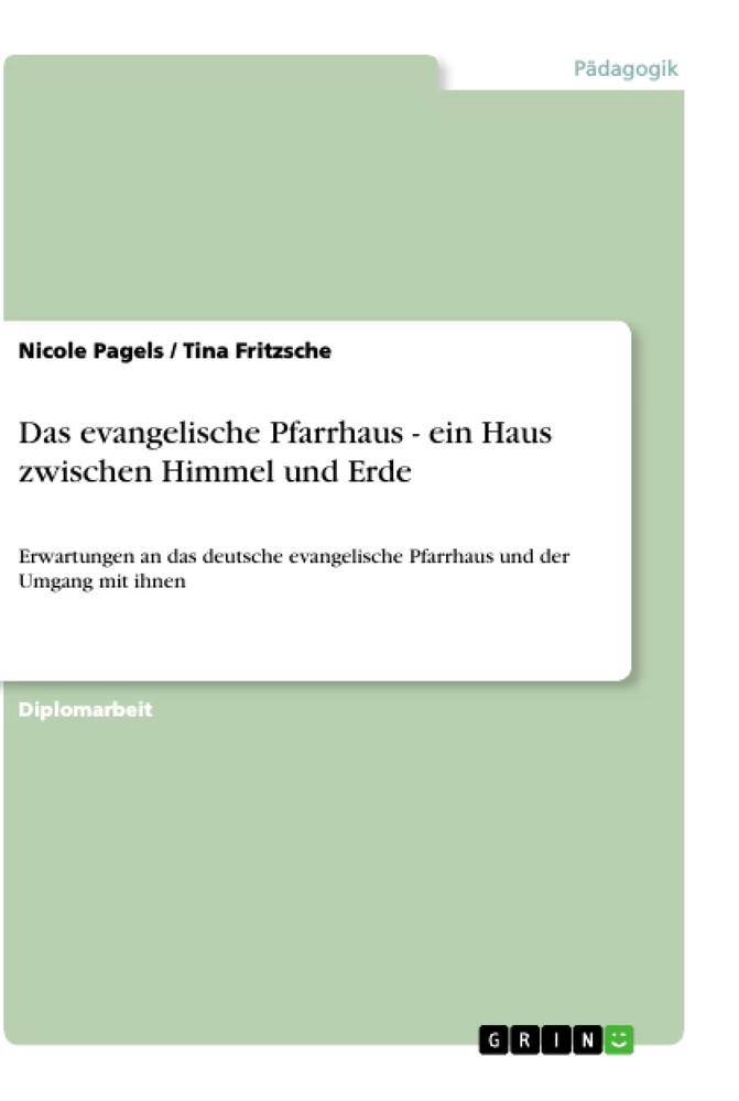 Título: Das evangelische Pfarrhaus - ein Haus zwischen Himmel und Erde